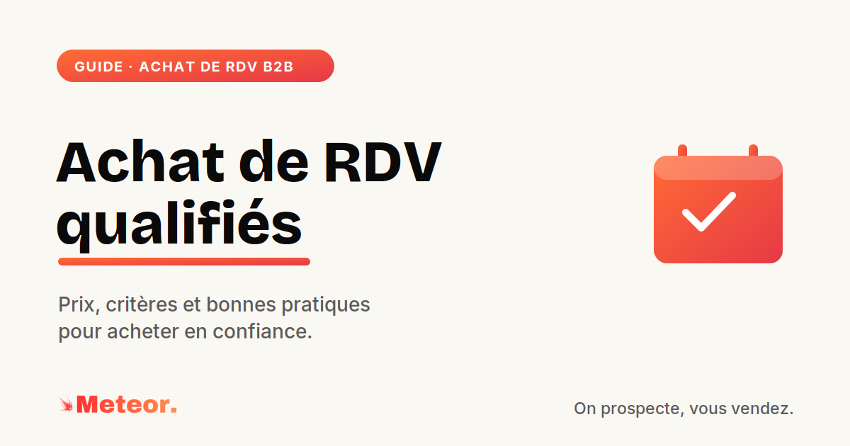 Achat de RDV qualifiés en B2B, guide Meteor